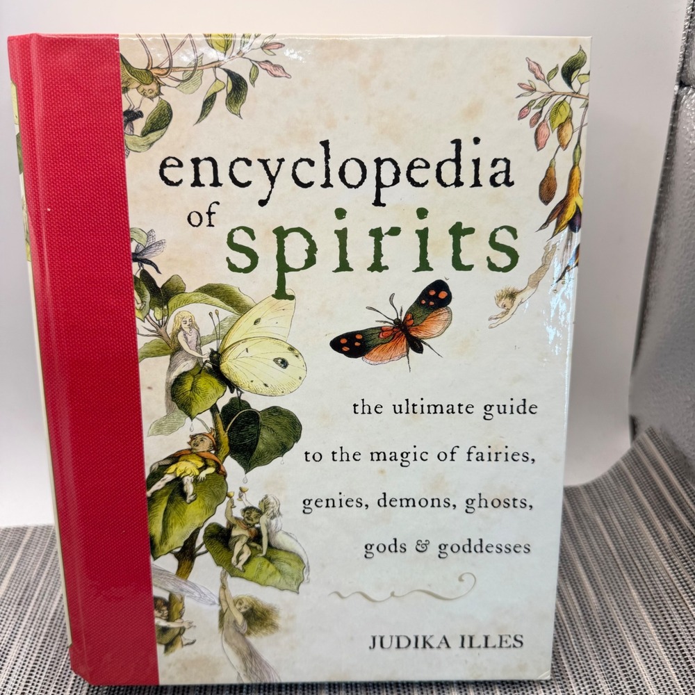 Encyclopedia of Spirits Judika Illes Hardcover First Edition Magic Fairies Guide